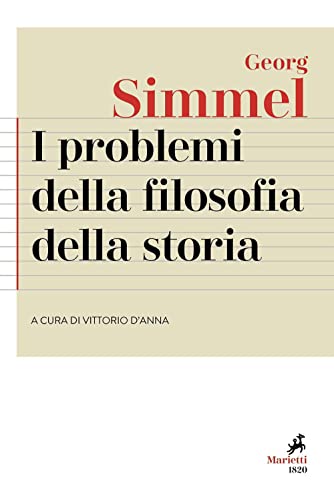 I Problemi Della Filosofia Della Storia