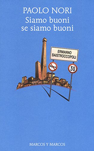 Siamo Buoni Se Siamo Buoni