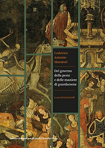 Del Governo Della Peste E Delle Maniere Di Guardarsene