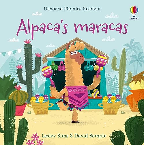 Alpaca'S Maracas (Phonics Readers): 1
