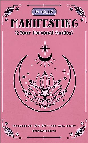 In Focus Manifesting: Your Personal Guide