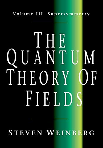 The Quantum Theory Of Fields V3: Supersymmetry