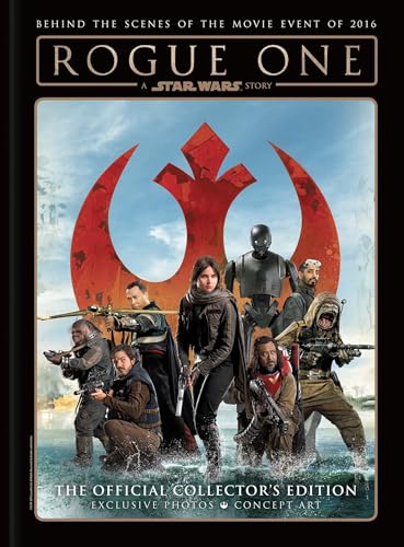 Rogue One A Star Wars Story: The Official Collectors Edition