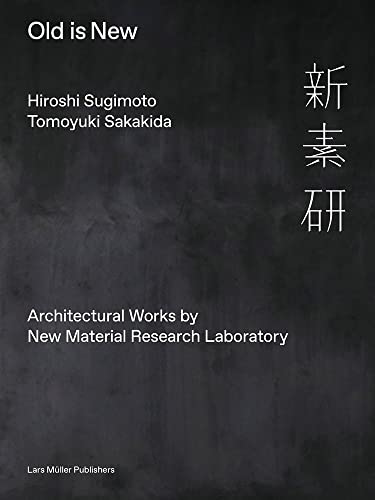 Old Is New: Architectural Works By New Material Research Laboratory
