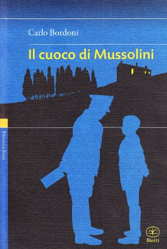 Il Cuoco Di Mussolini