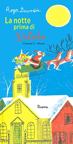 La Notte Prima Di Natale. Ediz. A Colori