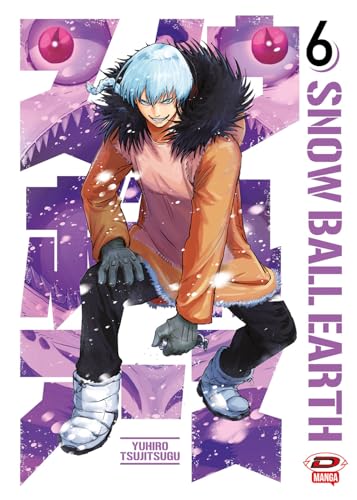 Snowball Earth (Vol. 6)