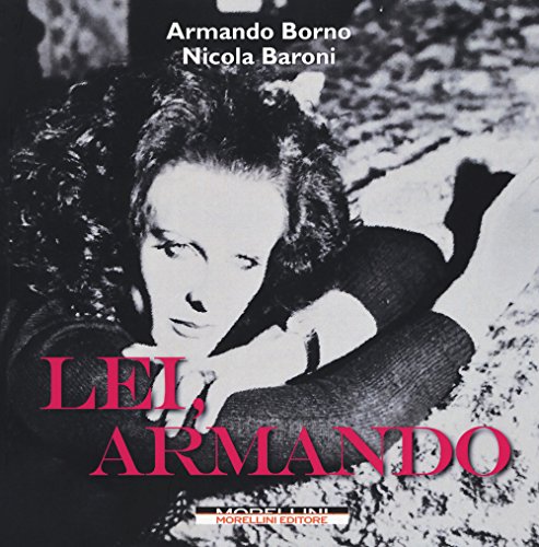 Lei, Armando. Ediz. Illustrata