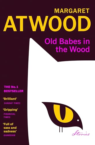 Old Babes In The Wood: The #1 Sunday Times Bestseller