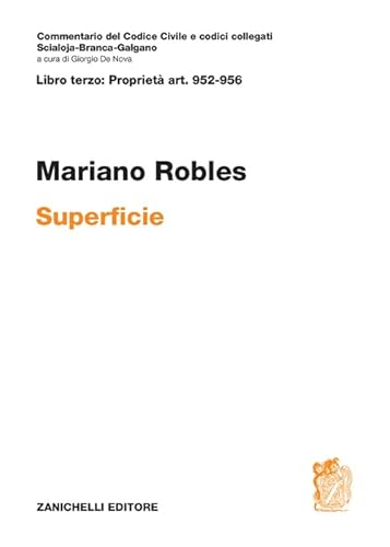 Art. 952-956. Superficie. Commentario Del Codice Civile