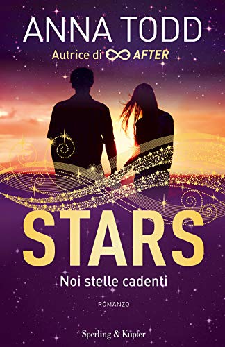 Noi Stelle Cadenti. Stars