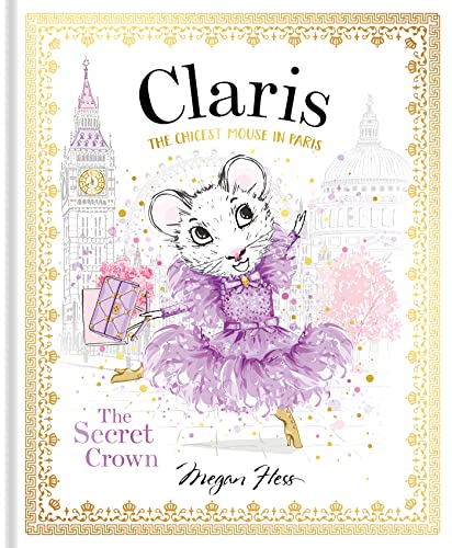Claris The Chicest Mouse In Paris: The Secret Crown: 6