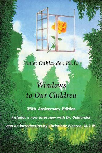 Windows To Our Children: 2Nd Edition
