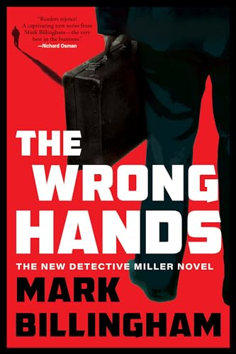 The Wrong Hands: The Next Detective Miller Novel: 2