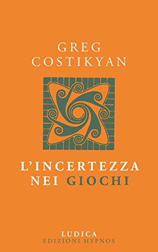 L'Incertezza Nei Giochi