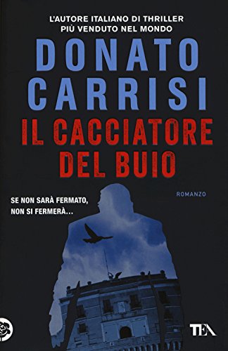 Il Cacciatore Del Buio. La Trilogia Di Marcus