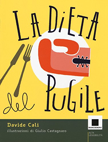 La Dieta Del Pugile. Ediz. A Colori