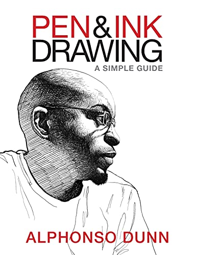 Pen And Ink Drawing: A Simple Guide