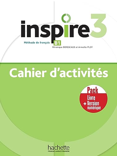 Inspire 3- Pack Cahier D'Activités + Version Numérique: Cahier D'Activités Livre + Version Numérique