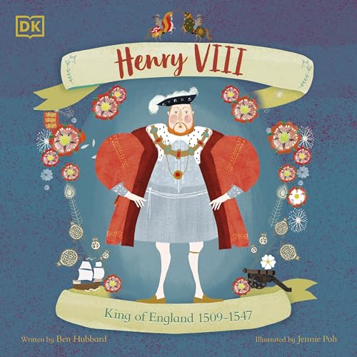 Henry Viii: King Of England 1509 - 1547