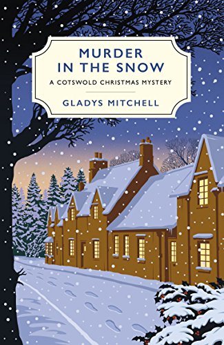 Murder In The Snow: A Cotswold Christmas Mystery