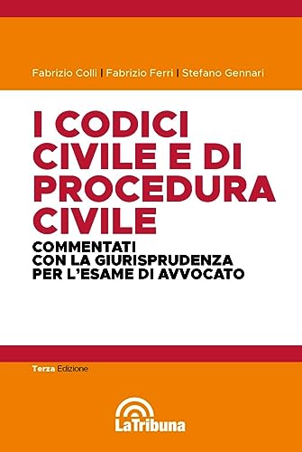 I Codici Civile E Di Procedura Civile Commentati Con La Giurisprudenza Per L'Esame Di Avvocato. Esame Rafforzato 2023-2024 [ Versione Italiana]