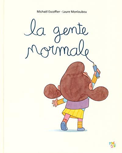 La Gente Normale. Ediz. A Colori