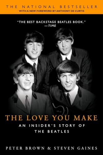 The Love You Make: An Insider'S Story Of The Beatles