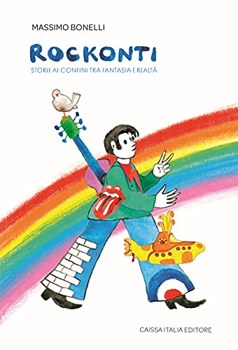 Rockonti. Storie Ai Confini Tra Fantasia E Realtà
