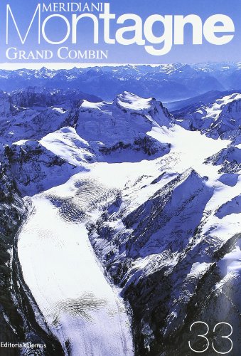 Gran Combin. Con Cartina. Ediz. Illustrata