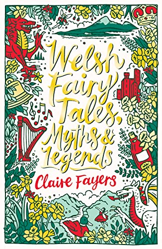 Welsh Fairy Tales, Myths And Legends: 1 (Scholastic Classics)