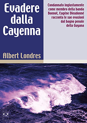 Evadere Dalla Cayenne