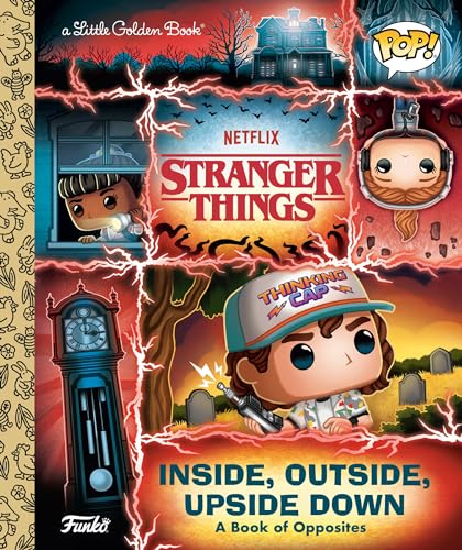 Stranger Things: Inside, Outside, Upside Down (Funko Pop!): A Book Of Opposites