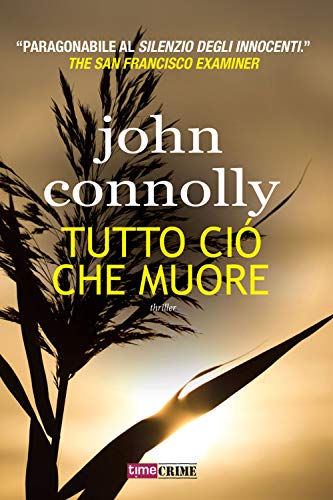 Tutto Ciò Che Muore
