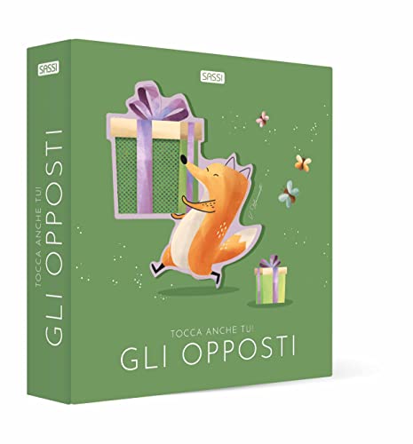 Gli Opposti. Tocca Anche Tu! Ediz. A Colori