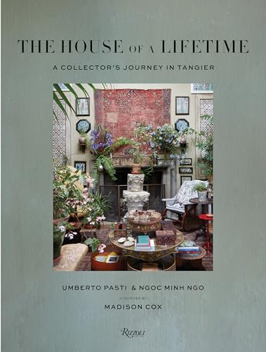 The House Of A Lifetime: A Collector’S Journey In Tangier