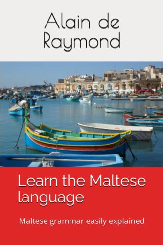 Learn The Maltese Language: Maltese Grammar Easily Explained: 2
