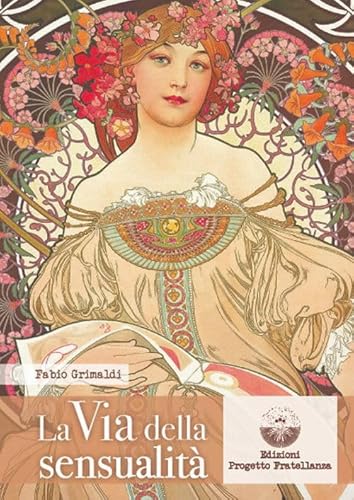 La Via Della Sensualità