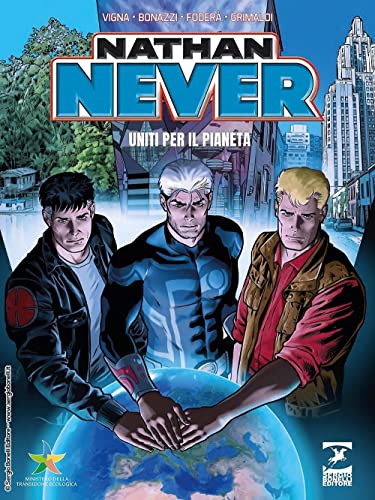 Nathan Never. Uniti Per Il Pianeta