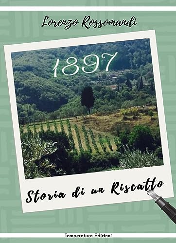 1897 Storia Di Un Riscatto