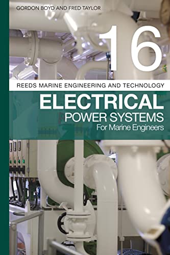 Electrical Power Systems For Marine Engineers