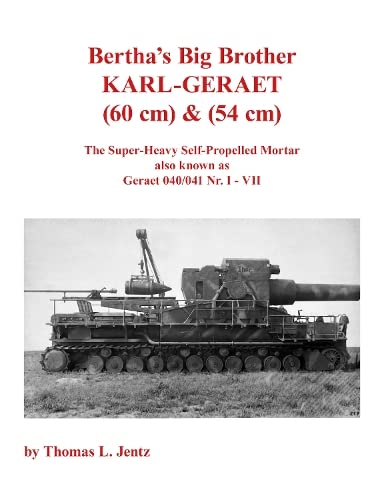 Bertha'S Big Brother: Karl-Gerät