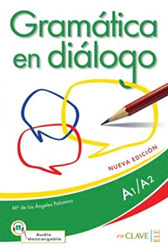 Grammatica En Dialogo A1-A2. 2Ed Volume Con Cd: Libro + Audio Descargable - Iniciaci