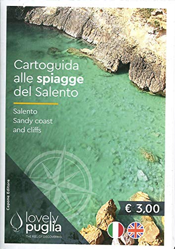 Cartoguida Alle Spiagge Del Salento-Salento Sandy Coast And Cliffs. Lovely Puglia. The Feel Of Discovering