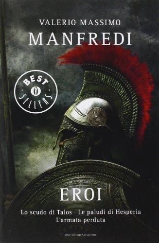 Eroi: Lo Scudo Di Talos-Le Paludi Di Hesperia-L'Armata Perduta