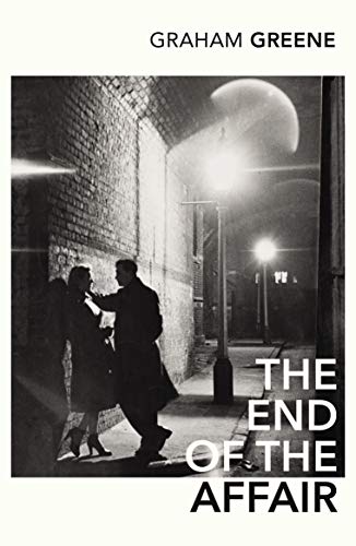 The End Of The Affair [Lingua Inglese]: Graham Greene