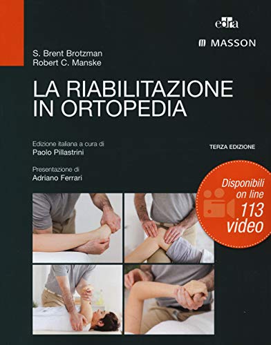 La Riabilitazione In Ortopedia