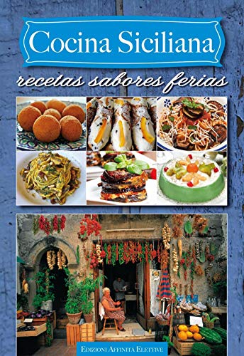 Cocina Siciliana. Recetas Sabores Ferias
