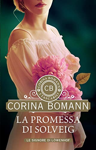 La Promessa Di Solveig: Le Signore Di Löwenhof