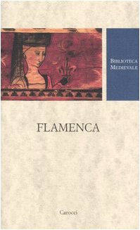 Flamenca. Testo Provenzale A Fronte. Ediz. Critica